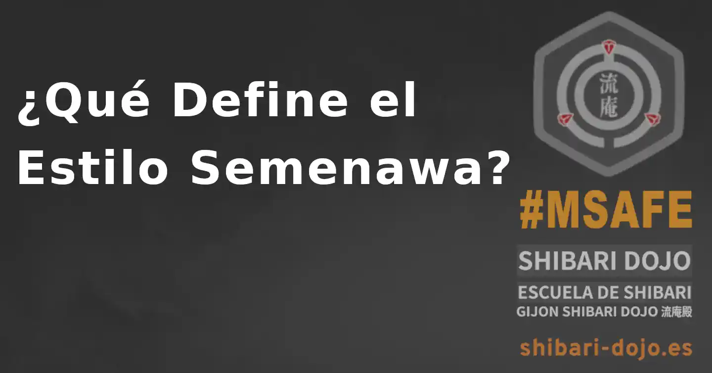 ¿Qué Define el Estilo Semenawa?