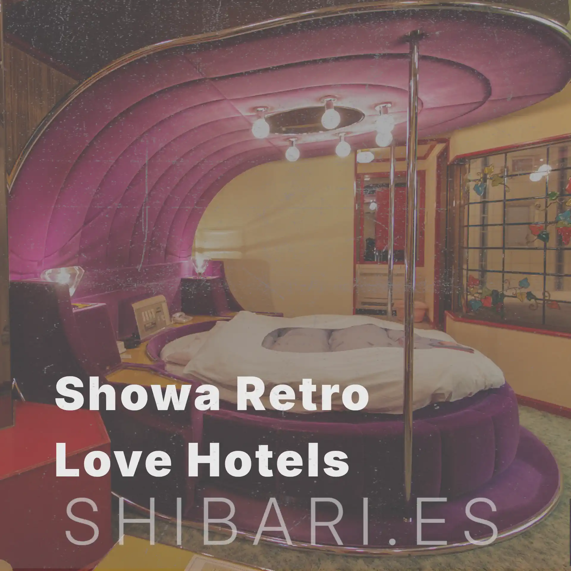 Showa Retro Guía Ilustrada de Love Hotels